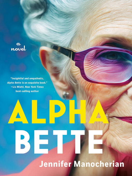Title details for Alpha Bette by Jennifer Manocherian - Available